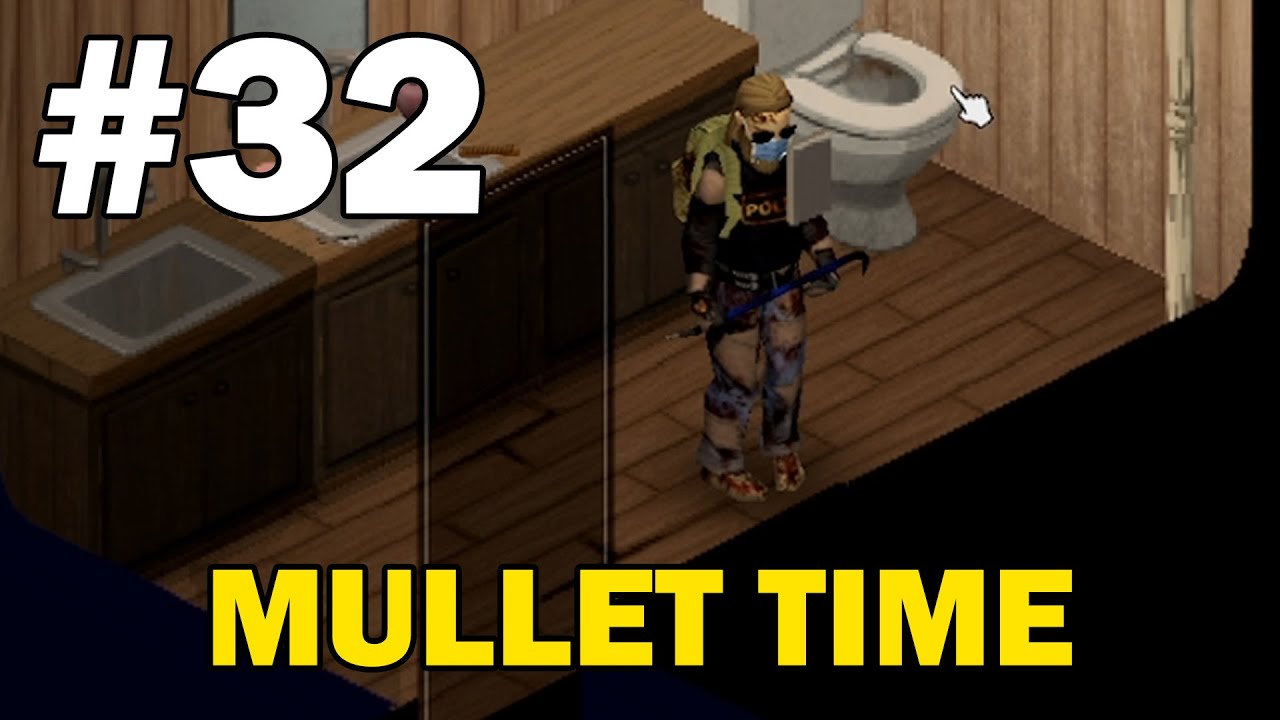 Farming and Mullets - Project Zomboid (Apocalypse) - Part 32 (Season 2)