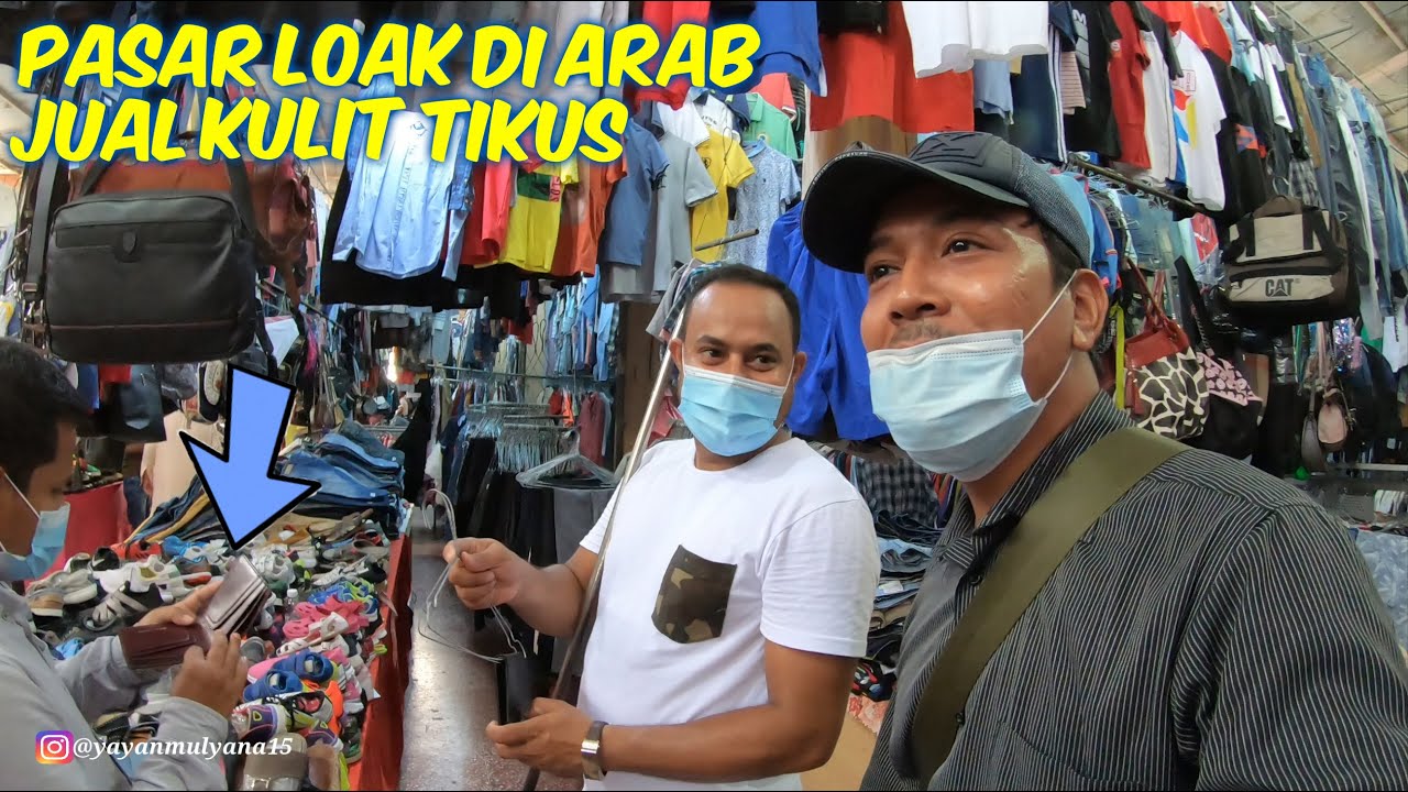 PASAR LOAK DI ARAB KO SEPERTI INI