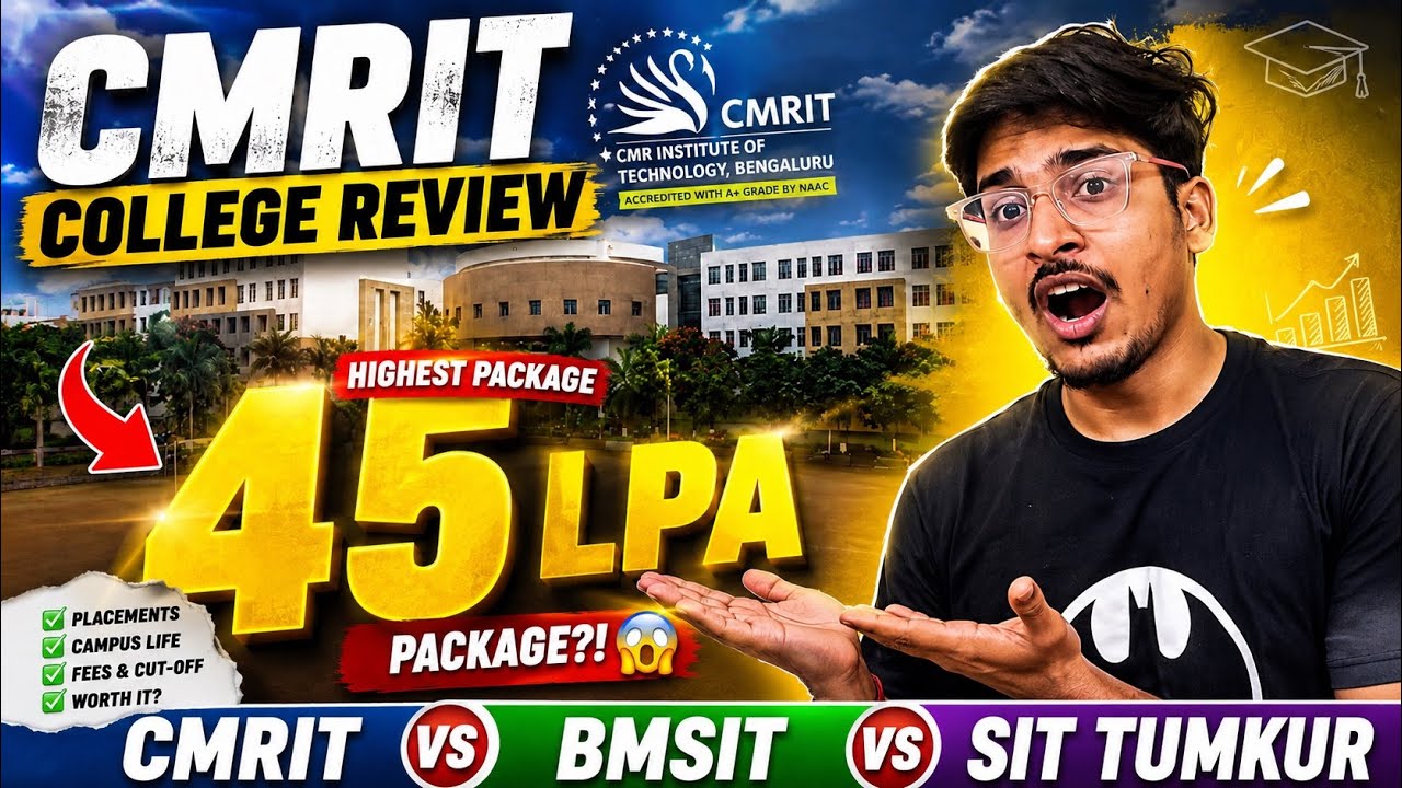 CMRIT Bangalore Review 2025 🔥 | Placements, Fees & Campus | 45 LPA Package 😱 | BMSIT vs SIT Tumkur