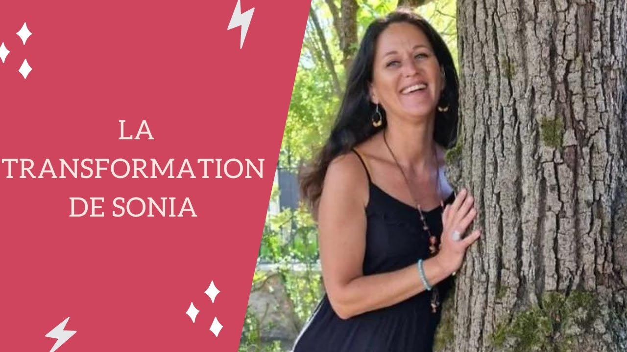 La transformation de Sonia