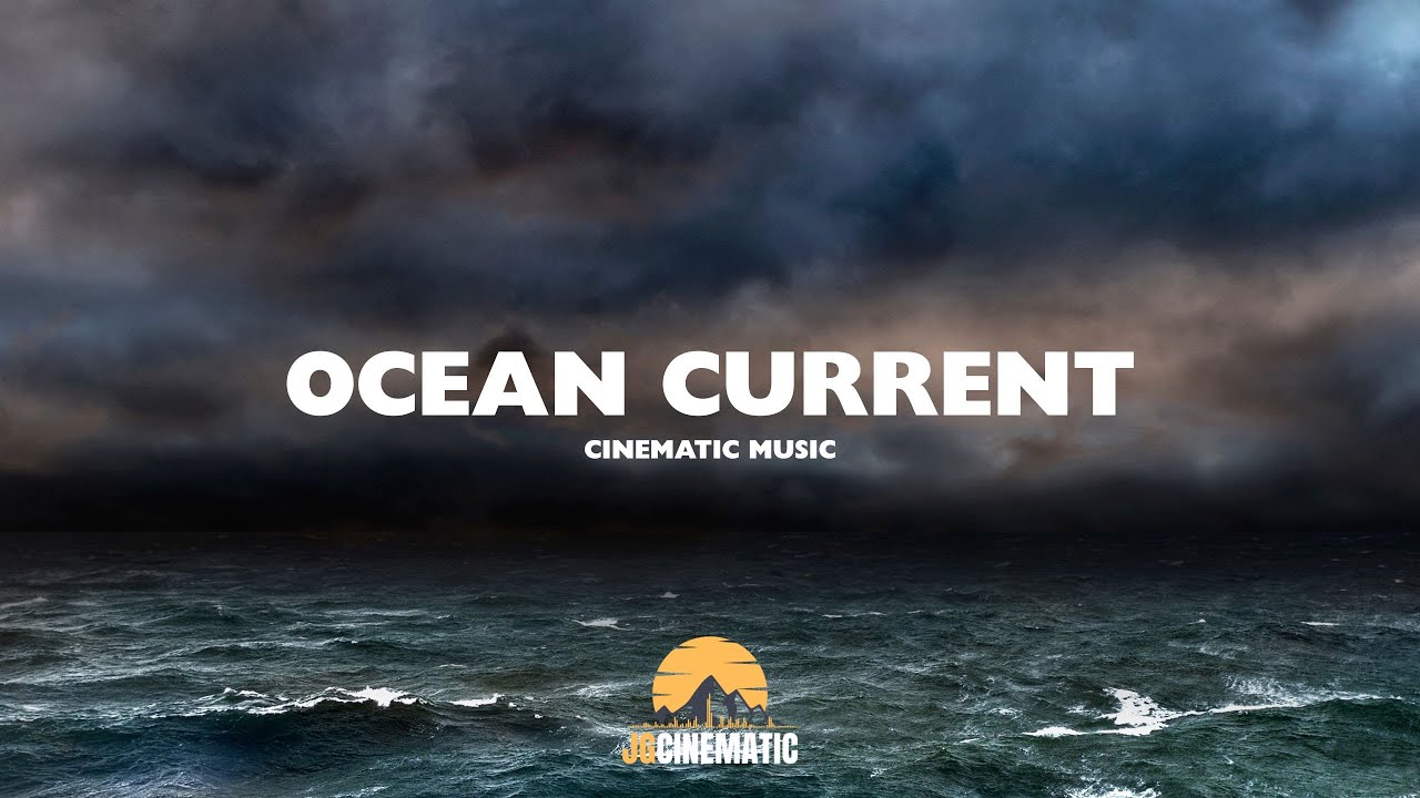 Ocean Current : Atmospheric Cinematic Music | Background Music For Video + Film