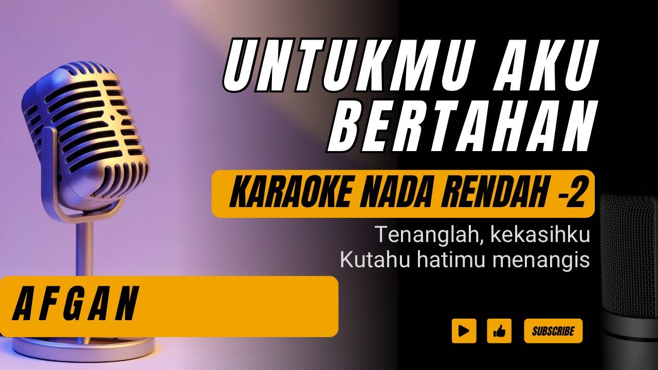 Afgan - Untukmu Aku Bertahan (Karaoke Lower Key | Nada Rendah -2)