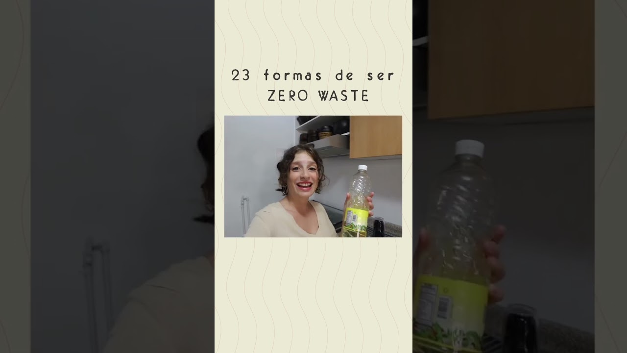 23 formas de ser ZERO WASTE♻️😉