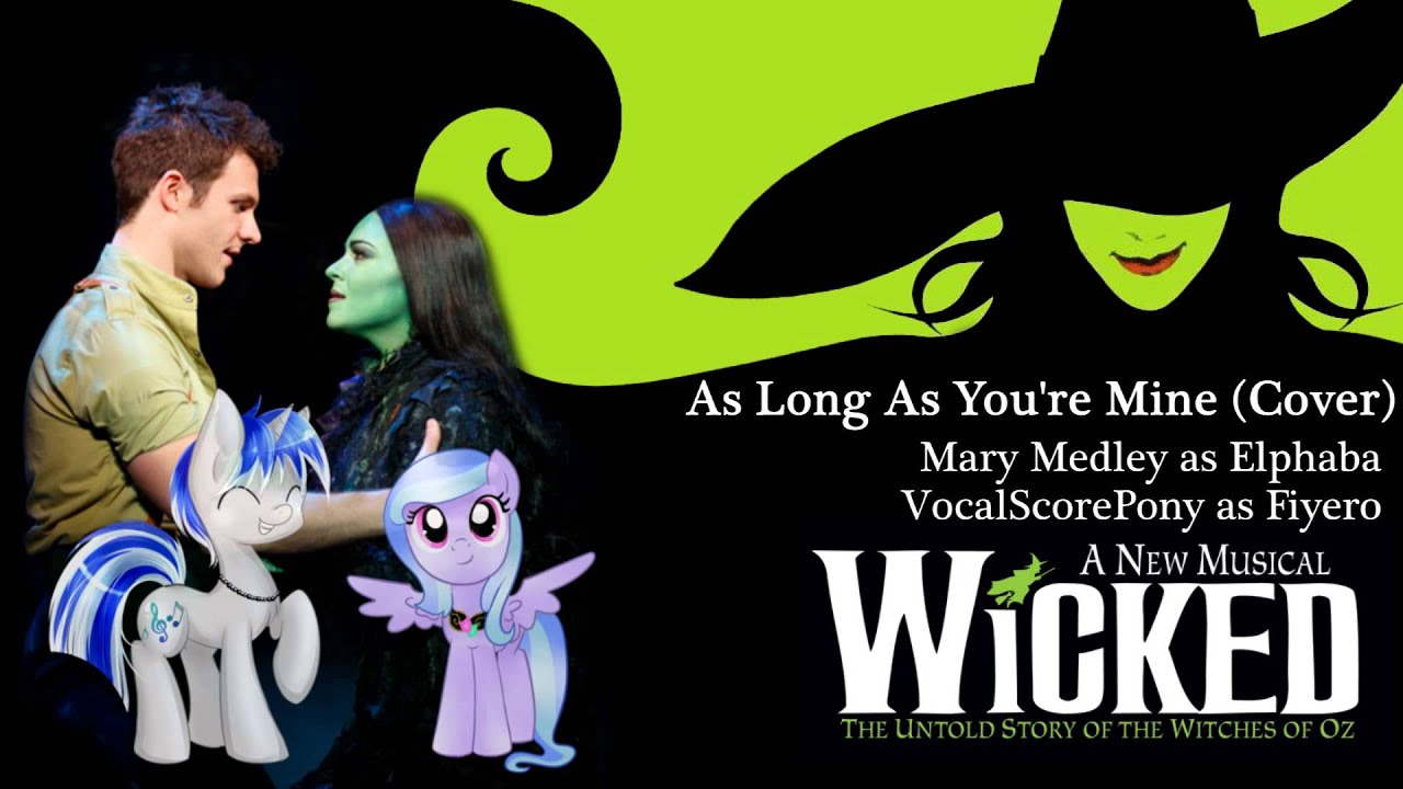 As Long As You're Mine (Collab w/ VocalScorePony)