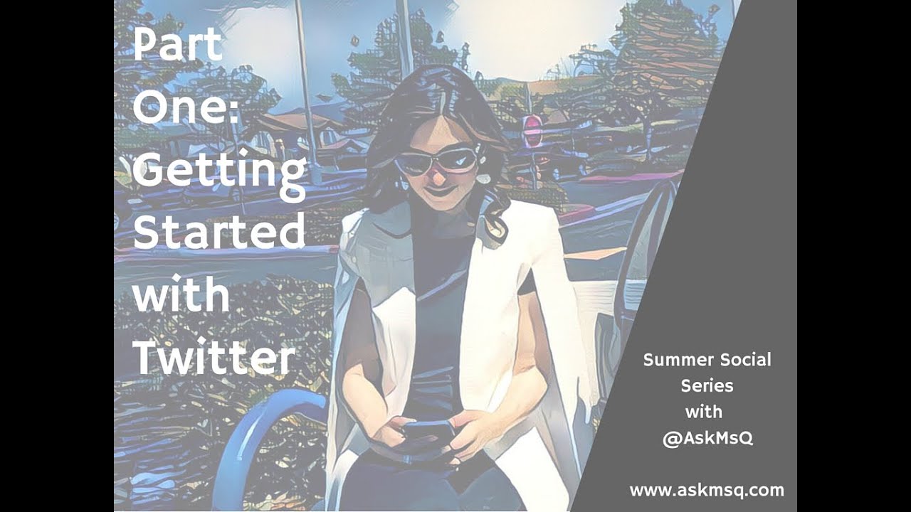 Twitter 101: Getting Started with Twitter