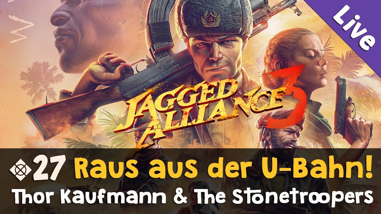#27: Raus aus der U-Bahn! ✦ Let's Play Jagged Alliance 3 (Livestream-Aufzeichnung)