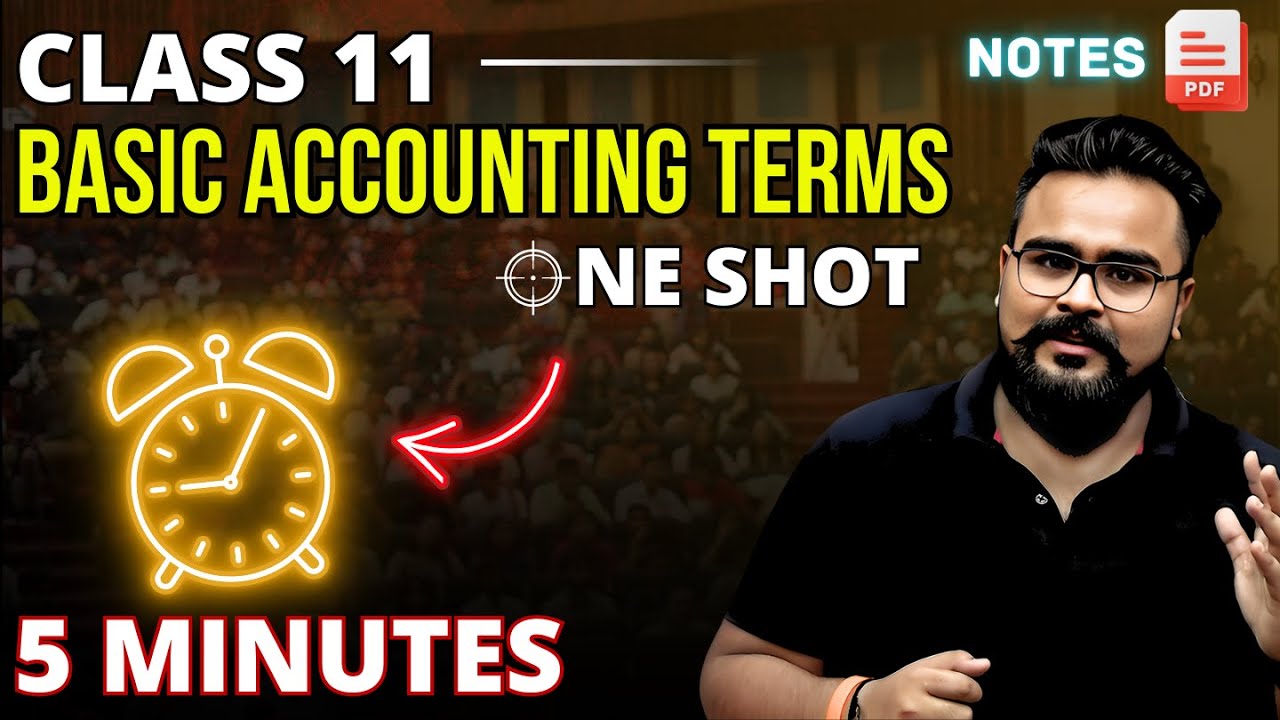 Basic Accounting Terms Class 11 Chapter 2 One Shot | GAURAV JAIN