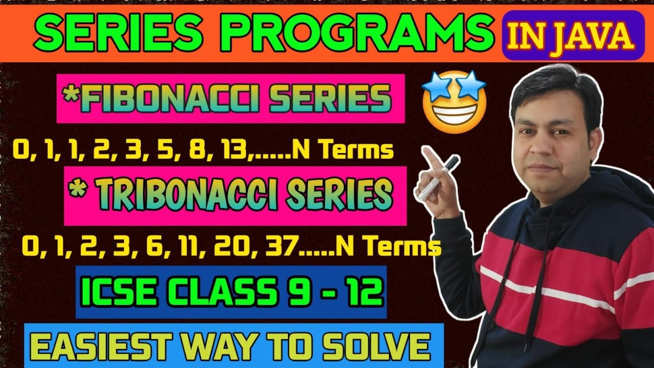Fibonacci Series & Tribonacci Series program in Java | Easy Tips & Tricks | ICSE Computer 9 & 10