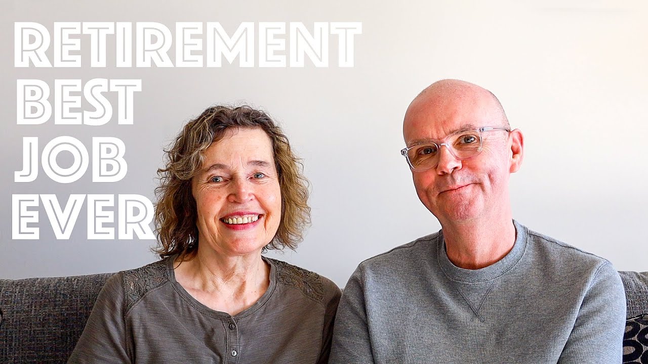 Retirement The Best Job Ever - Getting Ready To Retire 2021