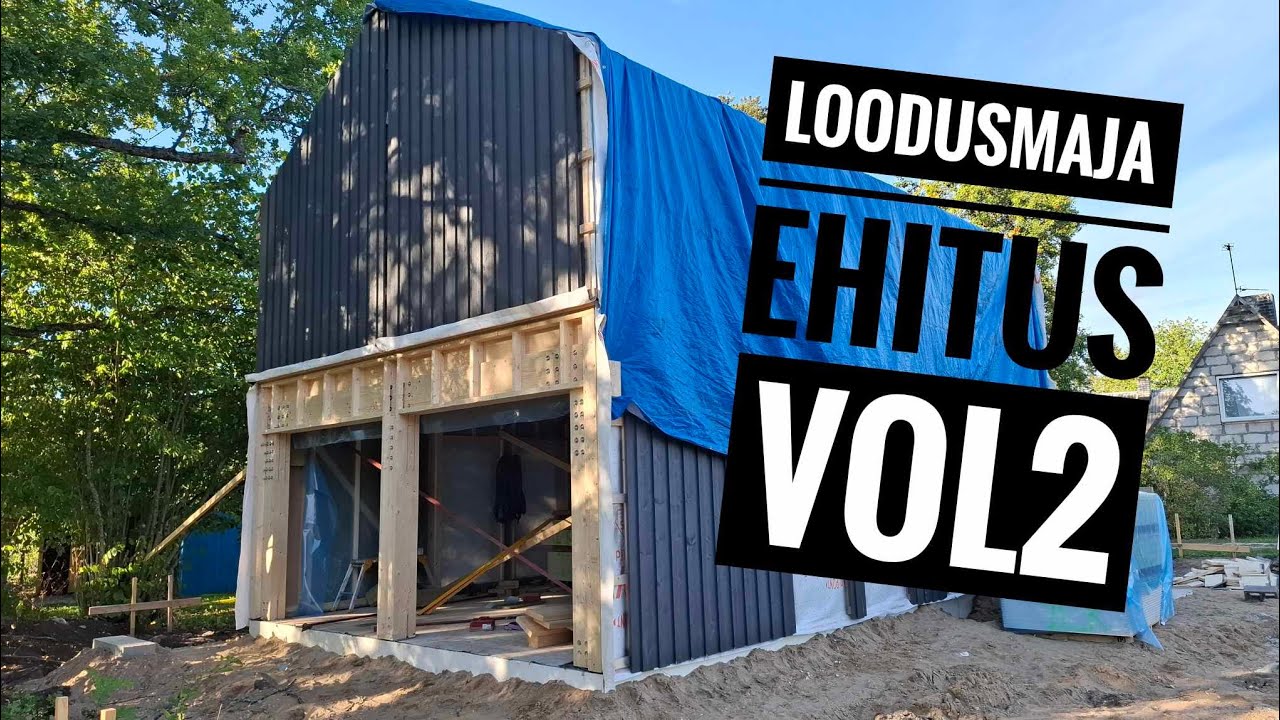 Loodusmaja ehitus vol2