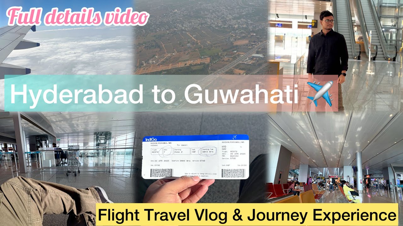 Hyderabad to Guwahati ✈️ | Flight Travel Vlog & Journey Experience