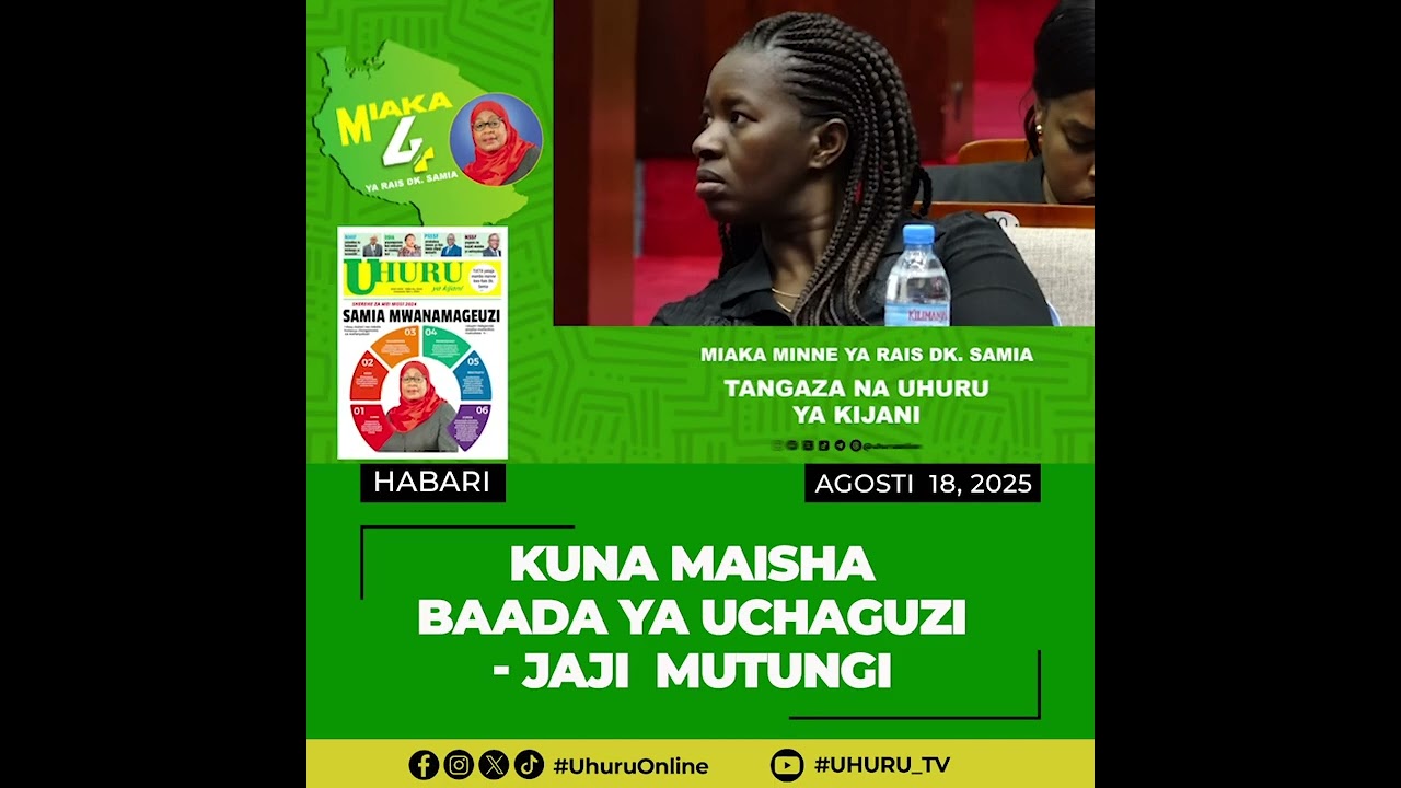KUNA MAISHA BAADA YA UCHAGUZI - JAJI MUTUNGI