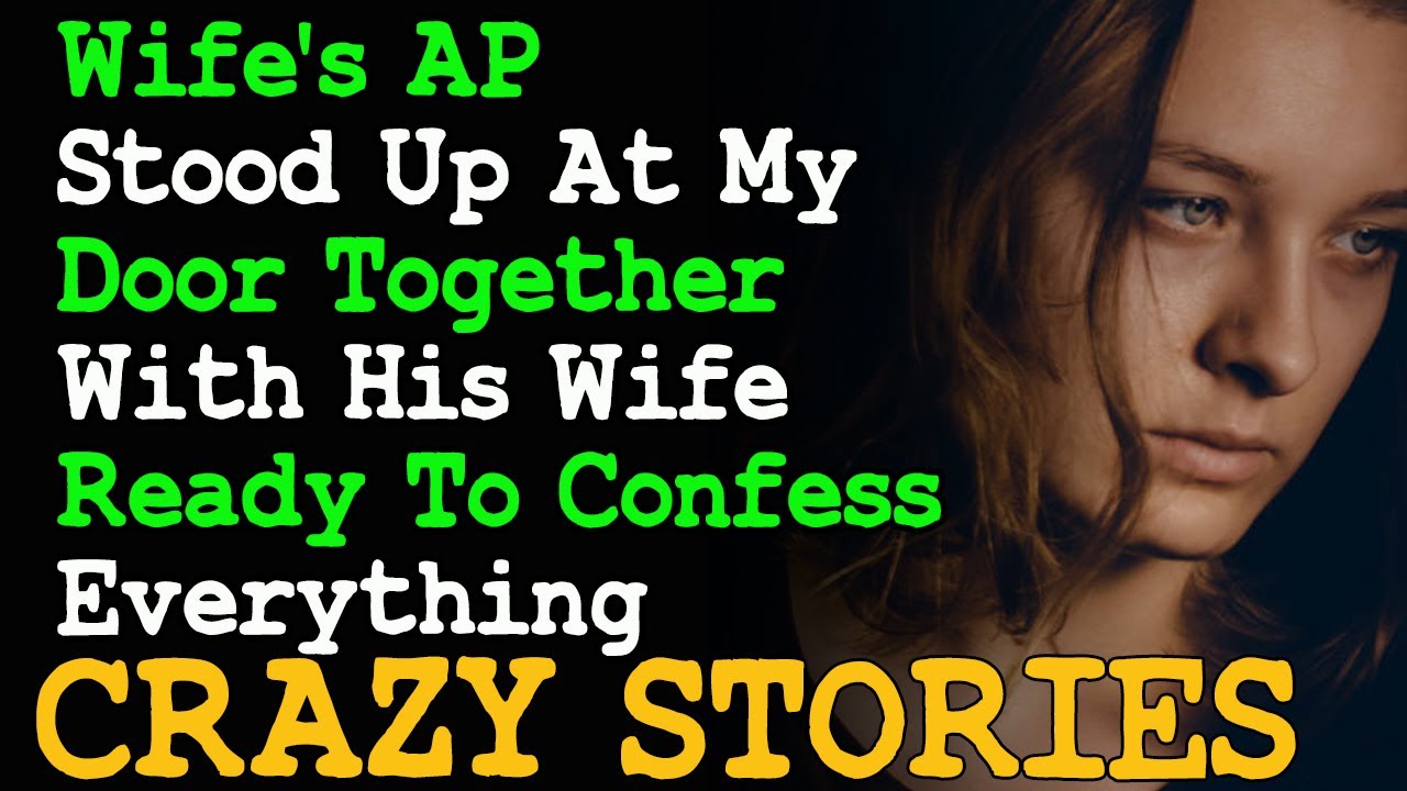Wife's AP Stood Up At My Door Together With His Wife Ready To Confess Everything