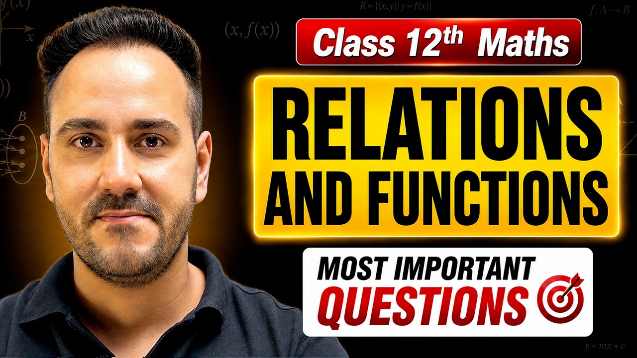 Relations and Functions | Most Important Questions | Class 12 Maths