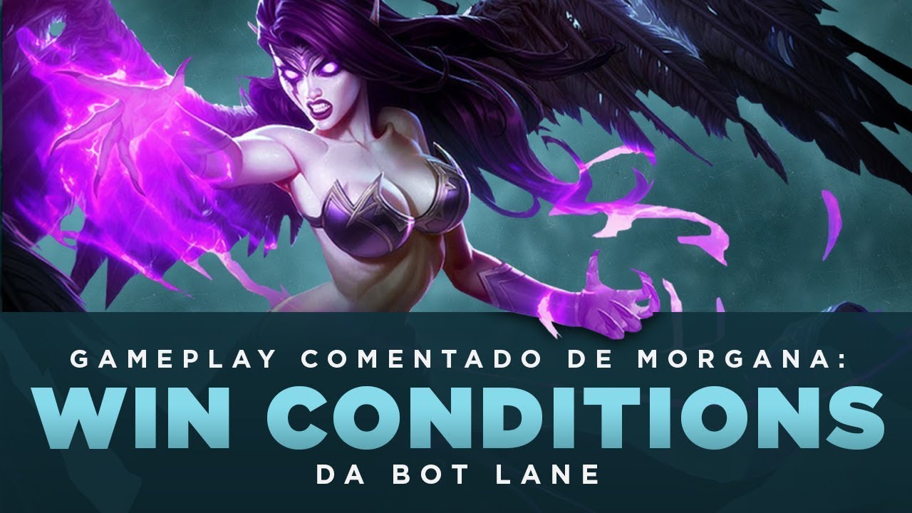WIN CONDITIONS DA BOT LANE - GAMEPLAY COMENTADO (Morgana, D2 BR SOLOQ)