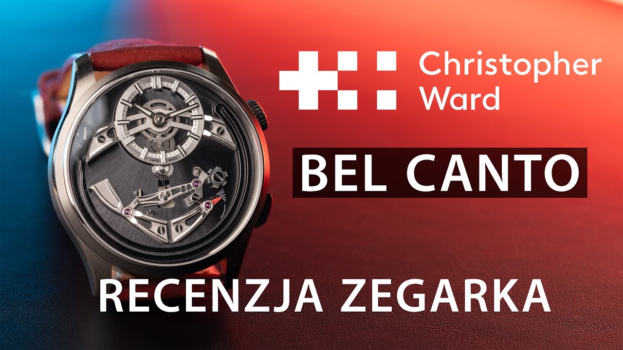 Recenzja zegarka BEL CANTO od Christopher Ward