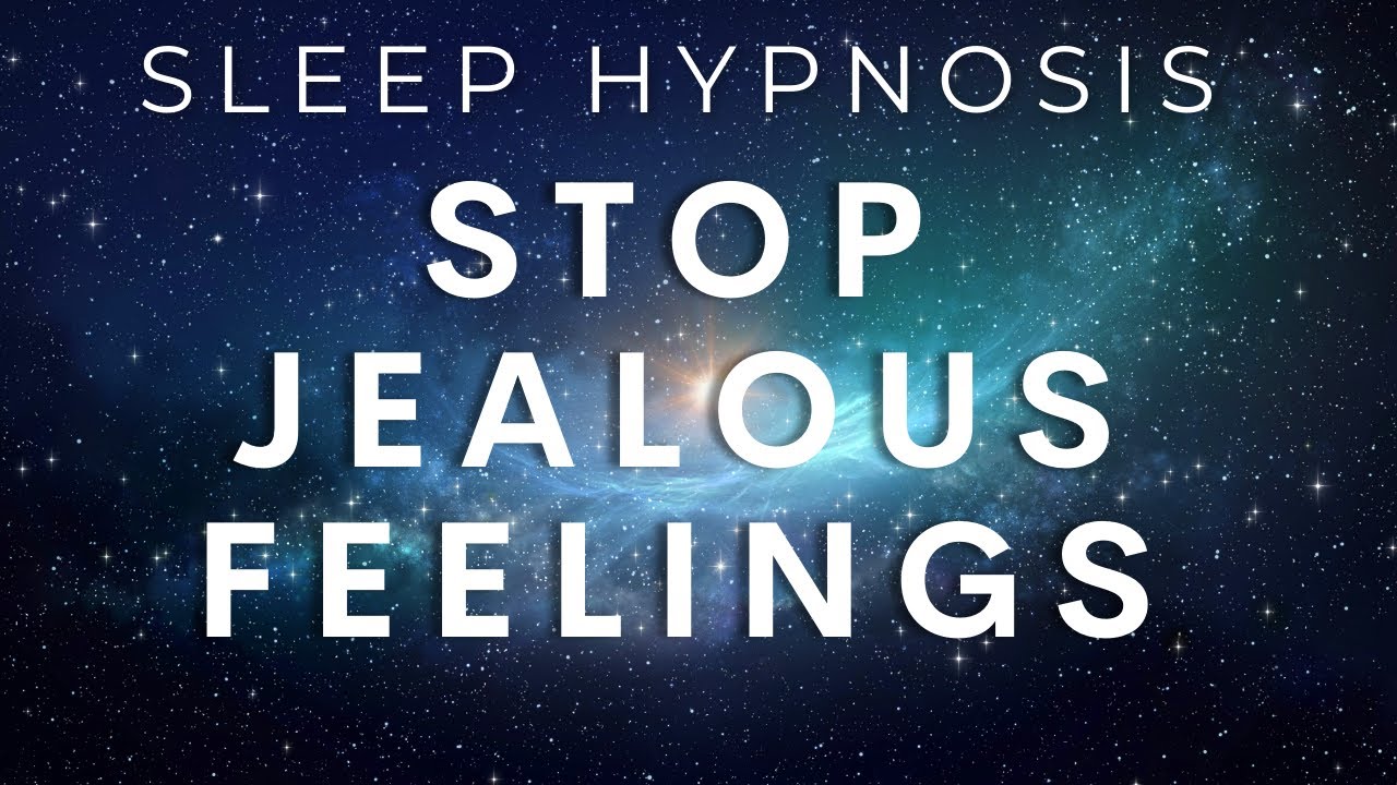 Stop Feeling Jealous Hypnosis | Find Peace, End Jealousy | Hypnotherapy Unleashed #hypnotherapy