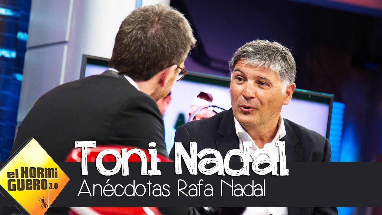 Toni Nadal: 