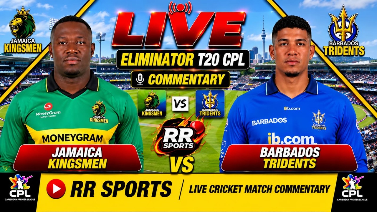 LIVE CPL 2026 Eliminator 1 T20 | Barbados Tridents vs Jamaica Kingsmen | RR Sport Commentary
