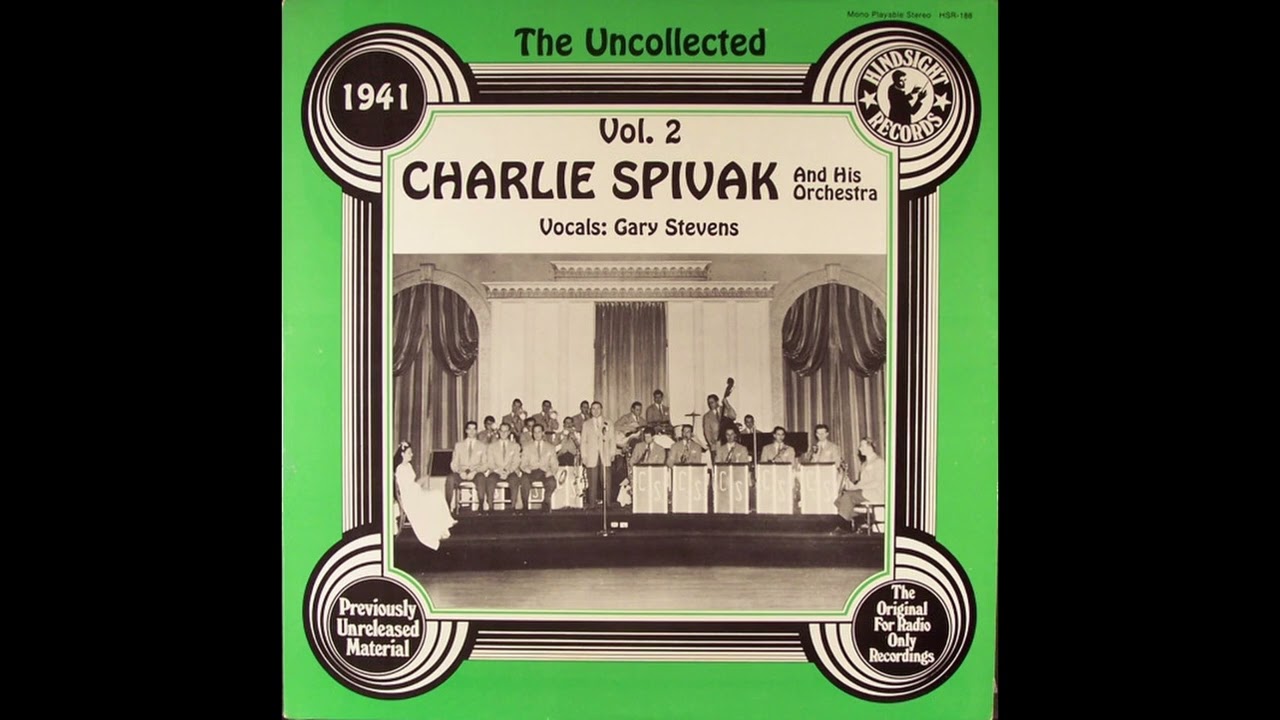 The Uncollected - Charlie Spivak and his orchestra: Vol.2, 1941 (1982 LP)