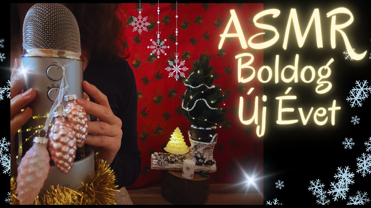 Magyar ASMR-Újévi Beszélgetés még Karácsonyi Hangulatban❤️🥂🍀🎄