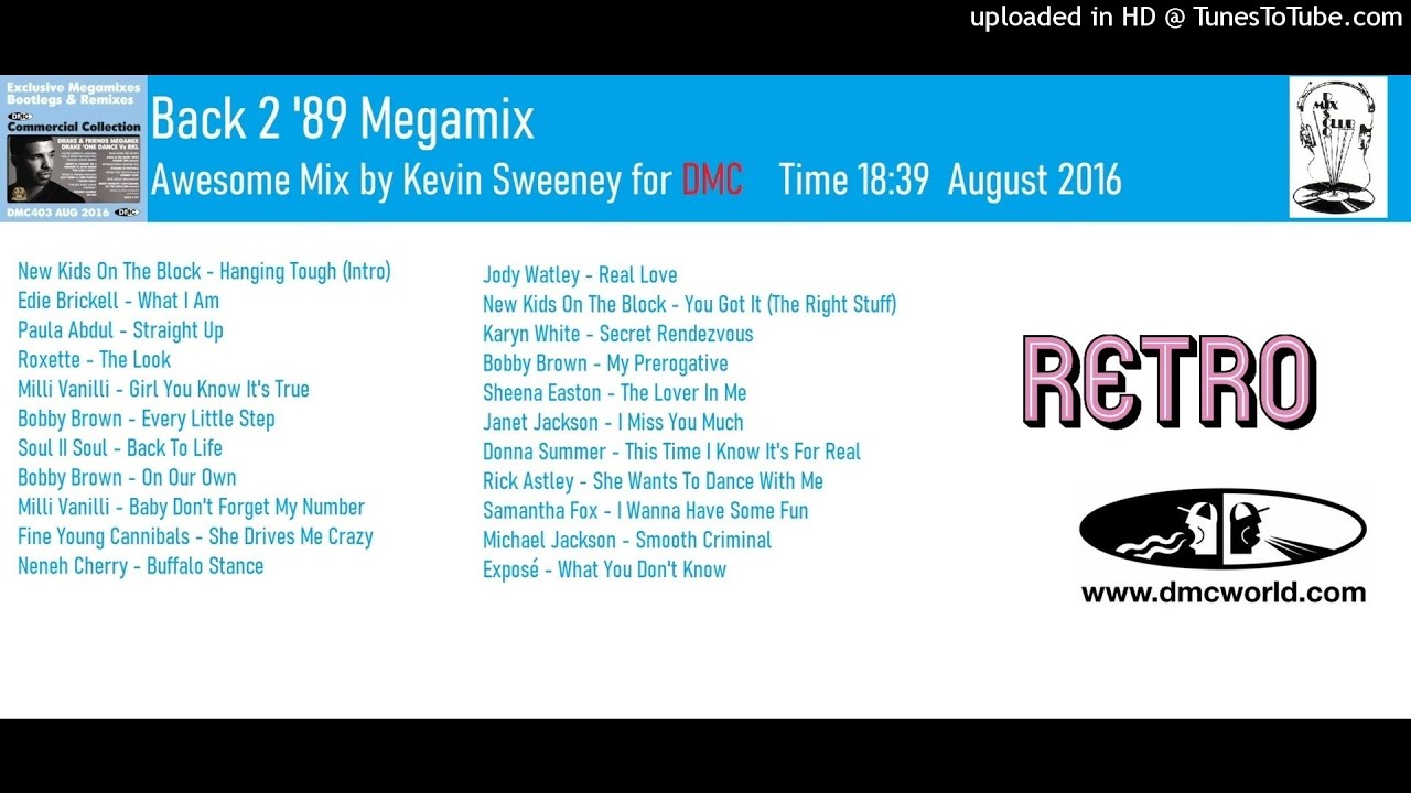Back 2 '89 Megamix (DMC Mix by Kevin Sweeney August 2016)