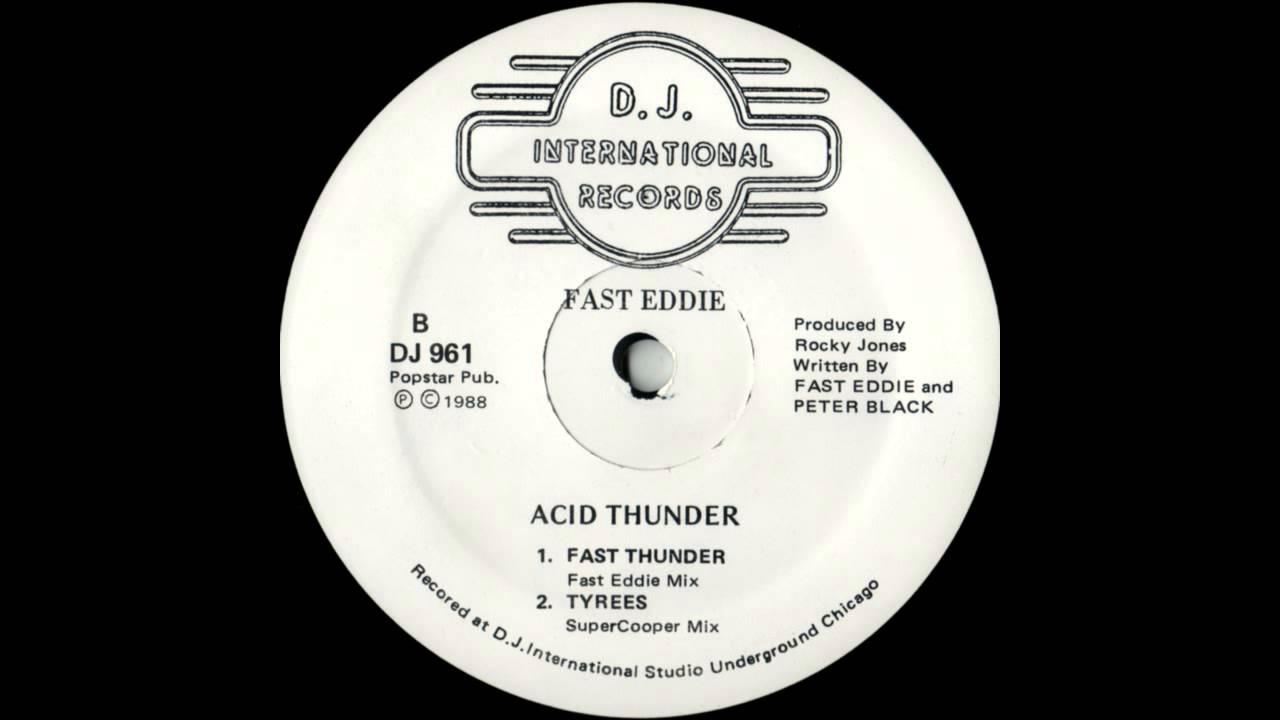Fast Eddie - Acid Thunder (Fast Thunder - Fast Eddie Mix)