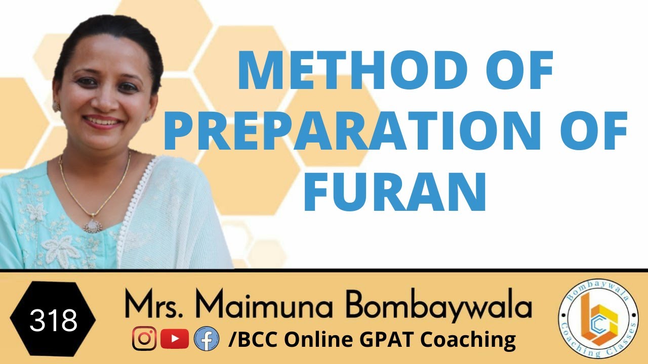 H.A. C. 26 ||  method of preparation of furan || furan from mucic acid || furan from furfural