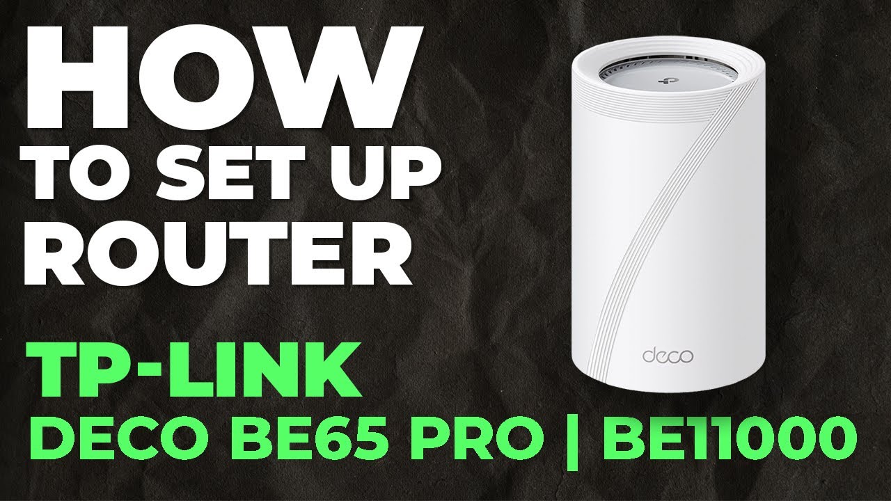 ✅ Как настроить TP-Link Deco BE65 Pro | Как настроить WiFi-роутер TP-Link BE11000 Deco BE65 Pro