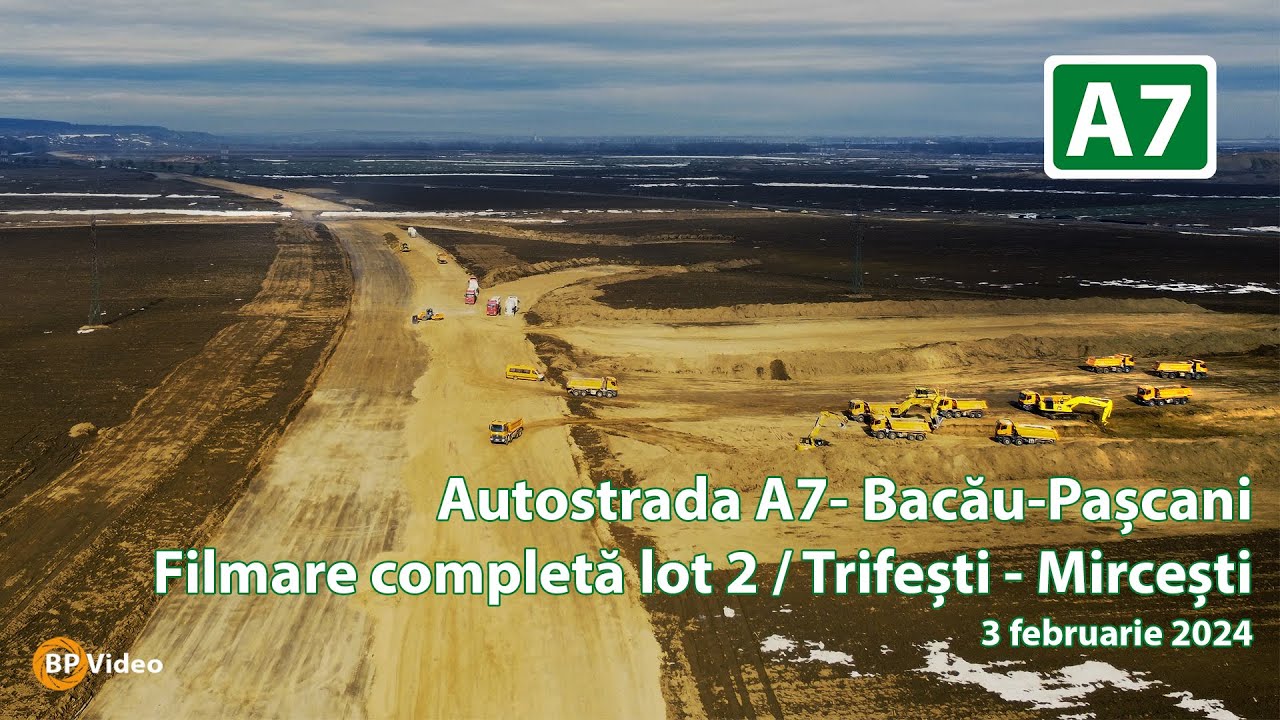 Autostrada A7 | Bacău - Pașcani | Lot 2 Trifești - Mircești | #UMB