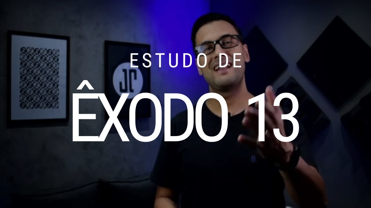 Estudo de Êxodo 13