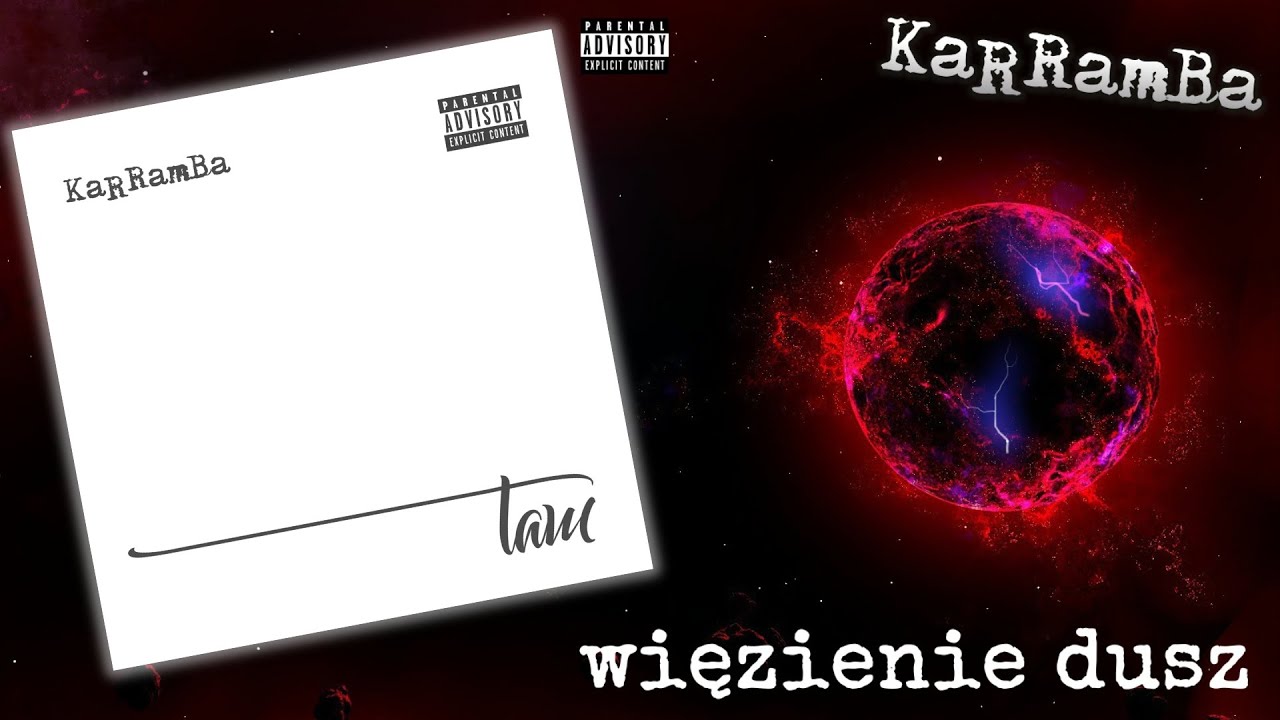 KaRRamBa - WIĘZIENIE DUSZ (