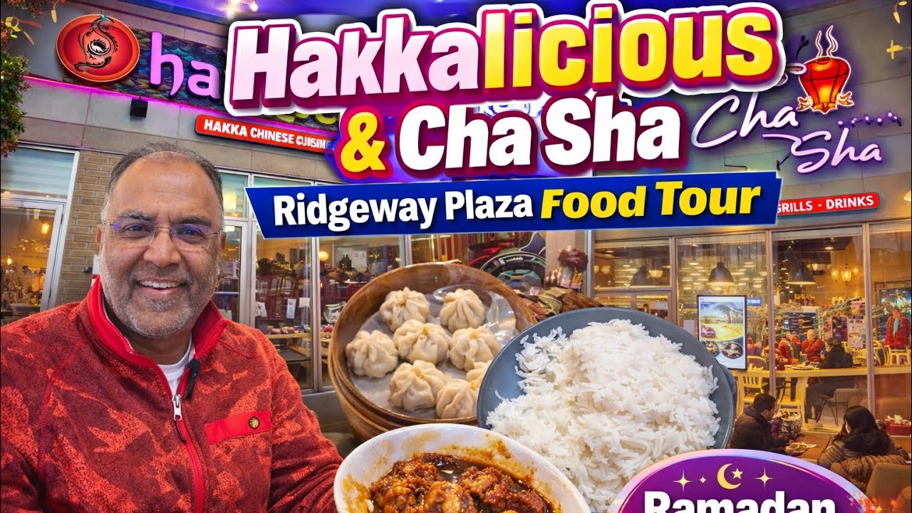 Hakkalicious & Cha Sha - Ridgeway Plaza Food Tour in Ramadan 2026 #ridgeway #foodie #mississauga