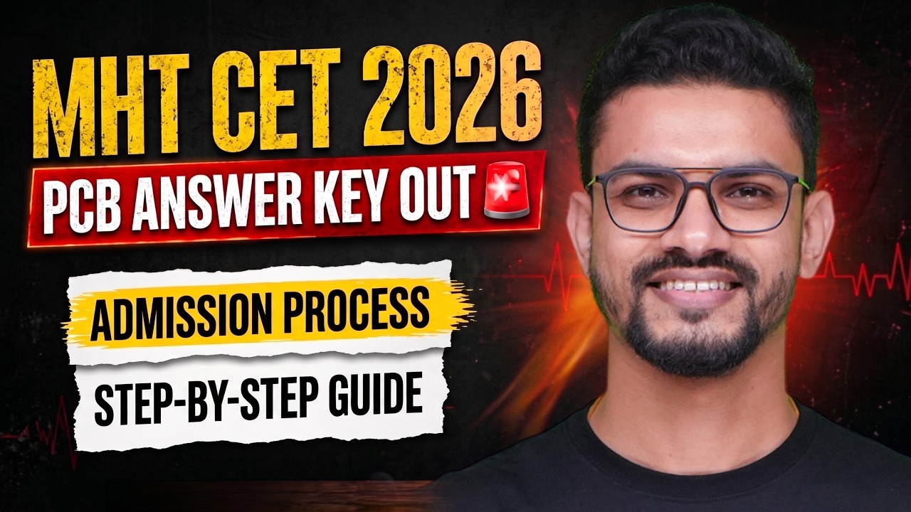 PCB Answer Key Out 🚨 | MHT CET 2026 Admission Process Step-by-Step