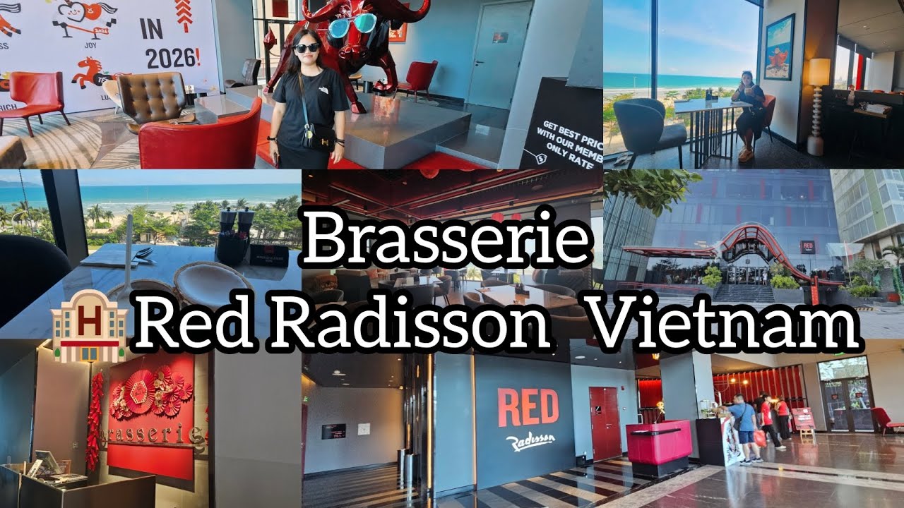 🏨 Radisson RED   Da Nang Vietnam ,Makan Siang Di Restaurant  Brasserie  