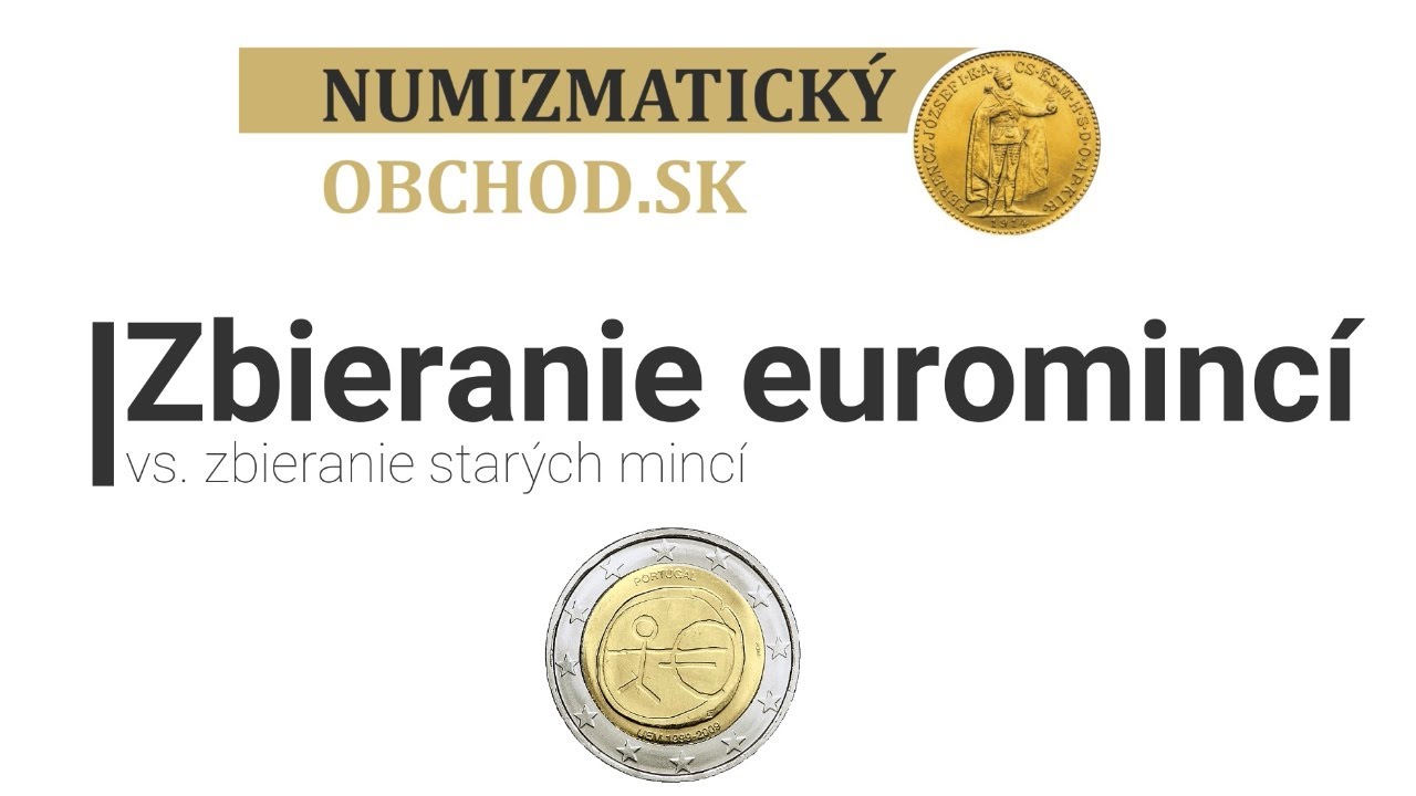 Numizmatika - zbieranie euromincí vs. zbieranie starých mincí - 02