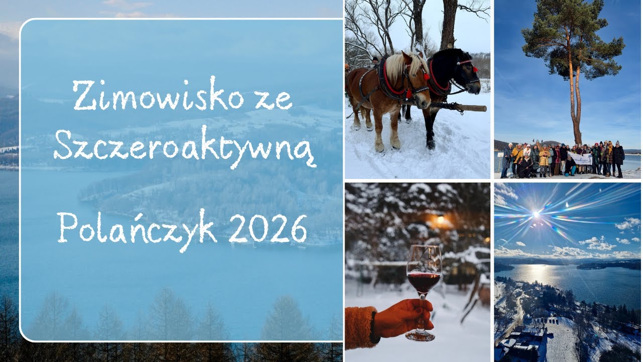 Zimowisko ze Szczeroaktywną - Polańczyk 2026