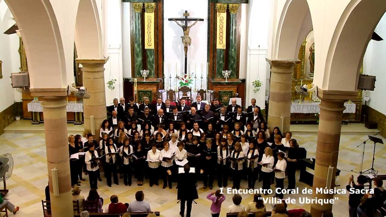 Cerca de ti Señor - L. Masson - Orfeón del I Encuentro Coral de Música Sacra Villa de Ubrique