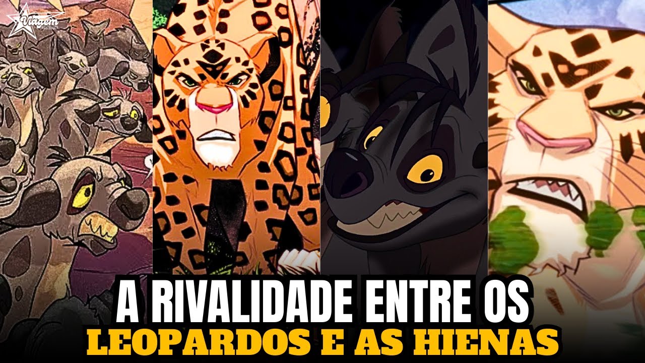 QUÃO GRANDE FOI A RIVALIDADE DE LEOPARDOS E HIENAS EM O REI LEÃO?