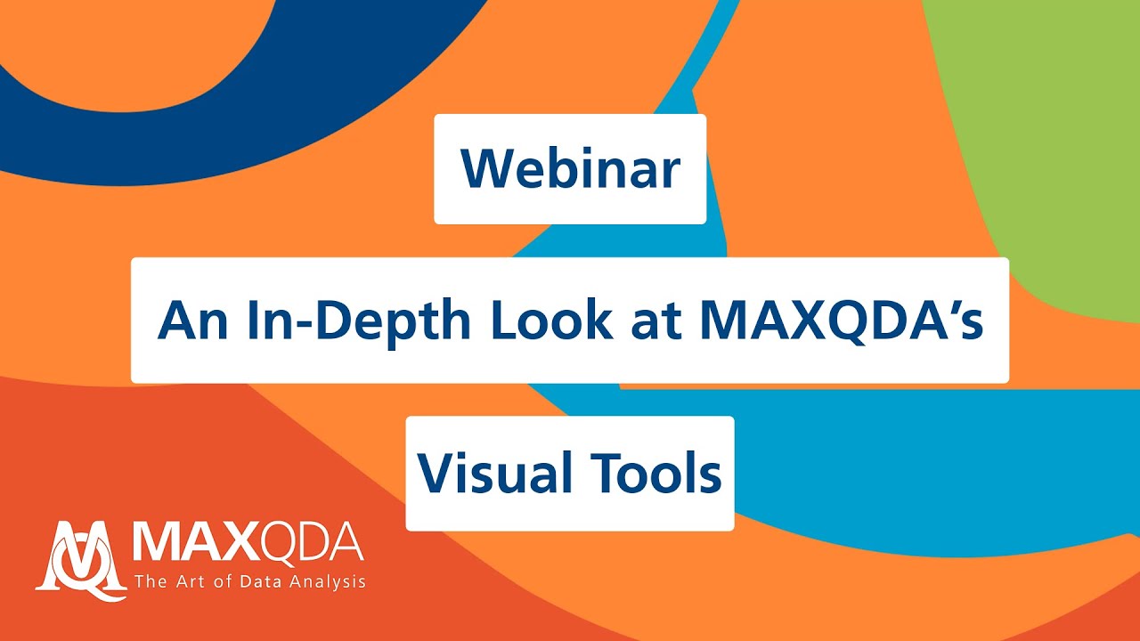Webinar: An In-Depth Look at MAXQDA’s Visual Tools