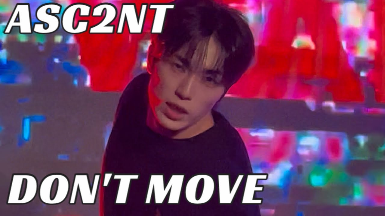 251023 ASC2NT - DON'T MOVE