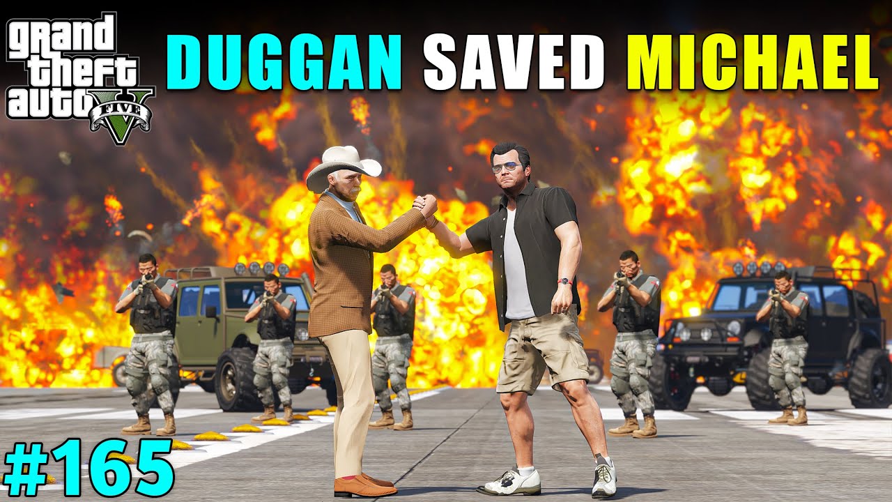 DUGGAN BOSS SAVED MICHAEL FROM GANG | GTA V GAMEPLAY #165