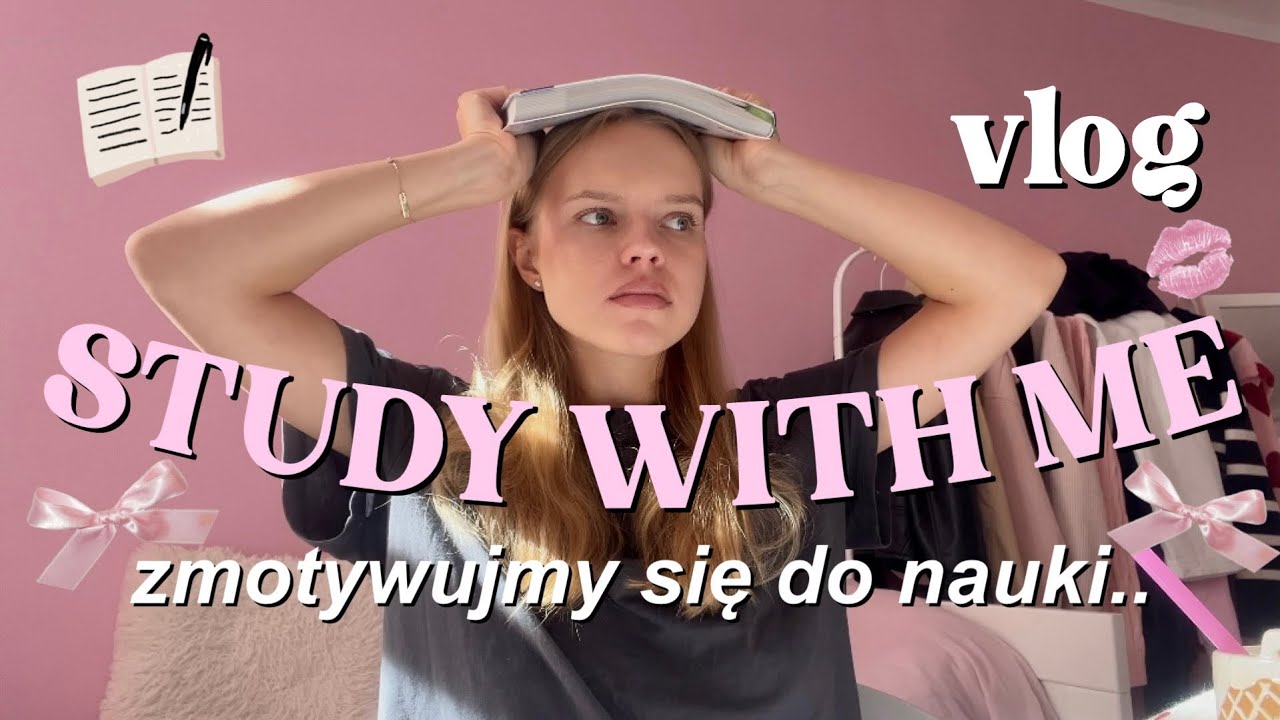 STUDY VLOG🎀 rady odnośnie nauki, zmotywujmy się razem!