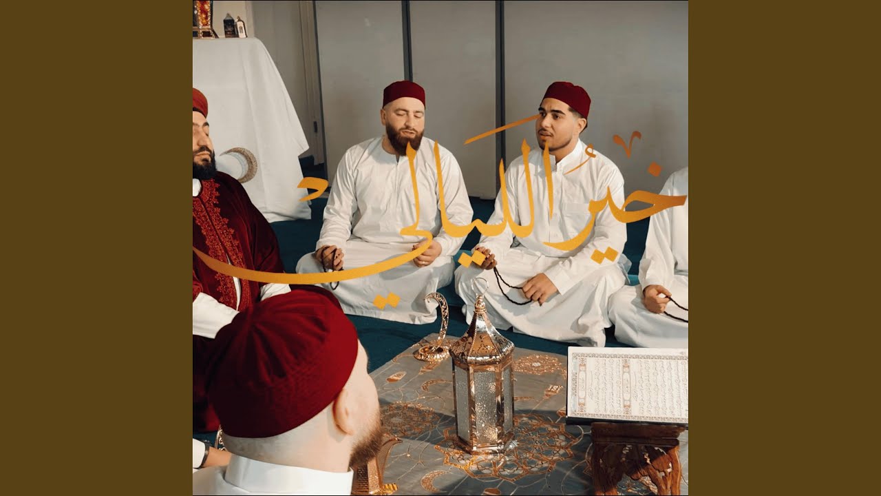 Khayru Al-layaali - خيرُ الليالي