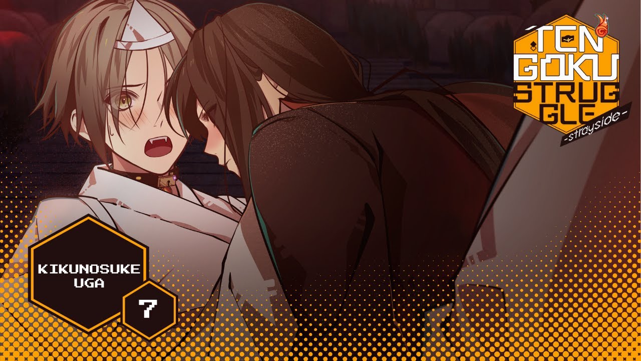 Tengoku Struggle -Strayside- | Kikunosuke Uga | Stage 07