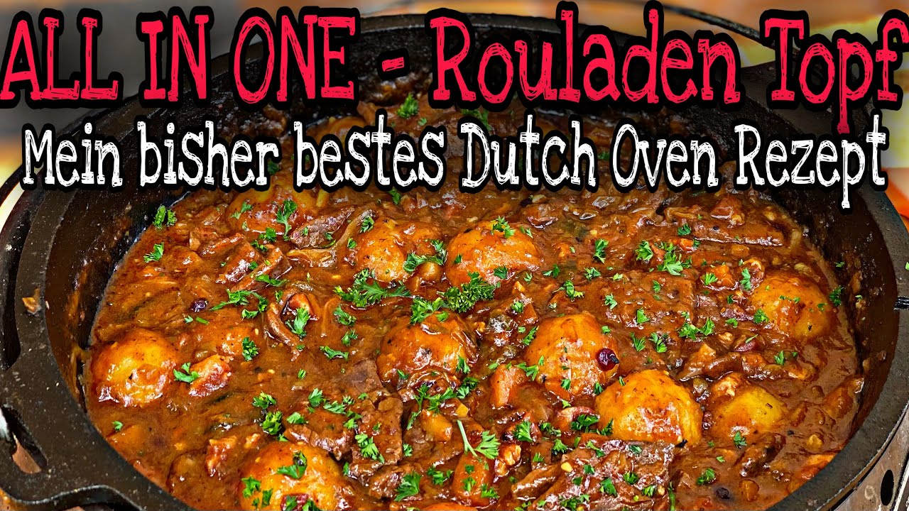 ALL IN ONE - ROULADEN TOPF aus dem DUTCH OVEN