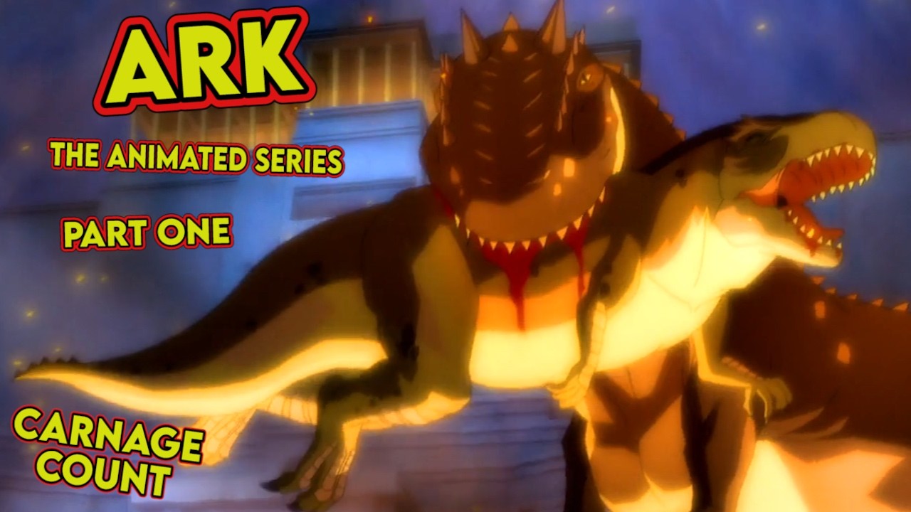 ARK: The Animated Series (2024) Carnage Count