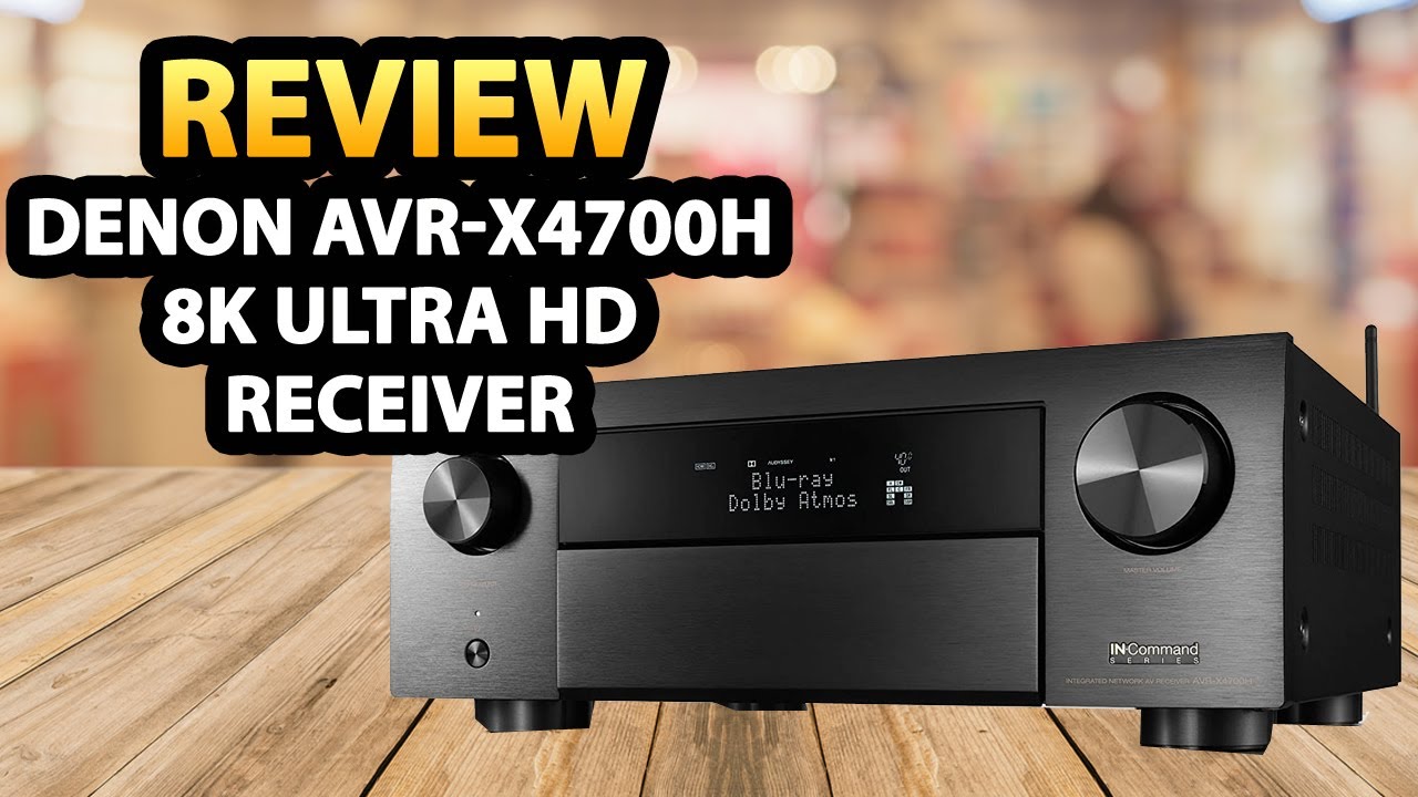 Denon AVR-X4700H 8K Ultra HD 9.2 Channel AV Receiver ✅ Review