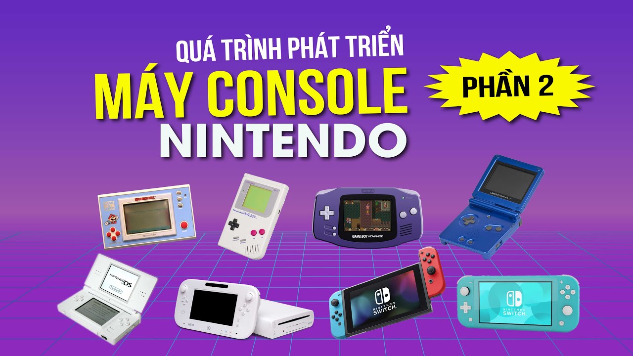 GAME CONSOLE CỦA NINTENDO ĐÃ THAY ĐỔI RA SAO? | Phần 2