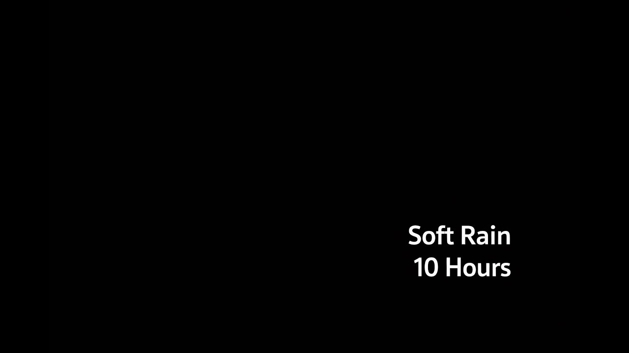 Soft Rain Sounds for Deep Sleep (10 Hours)